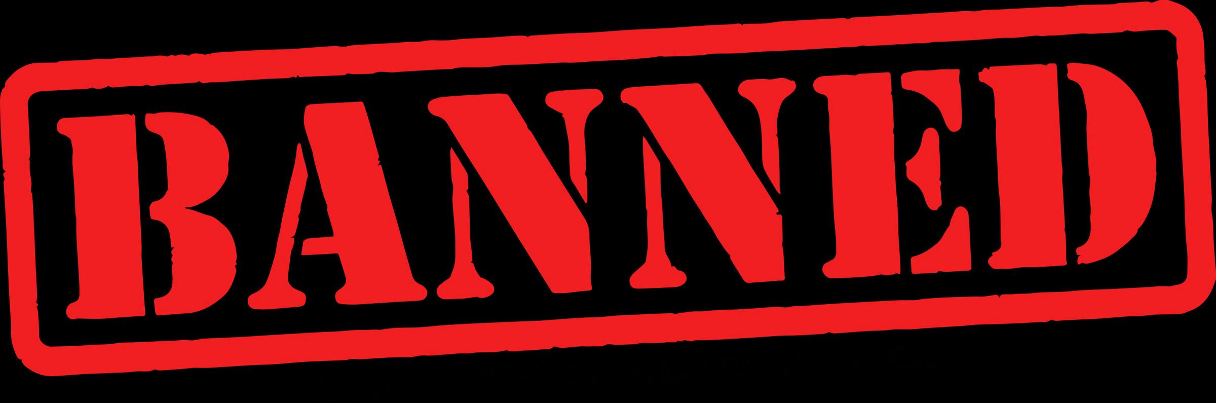 Banned